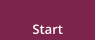 Start